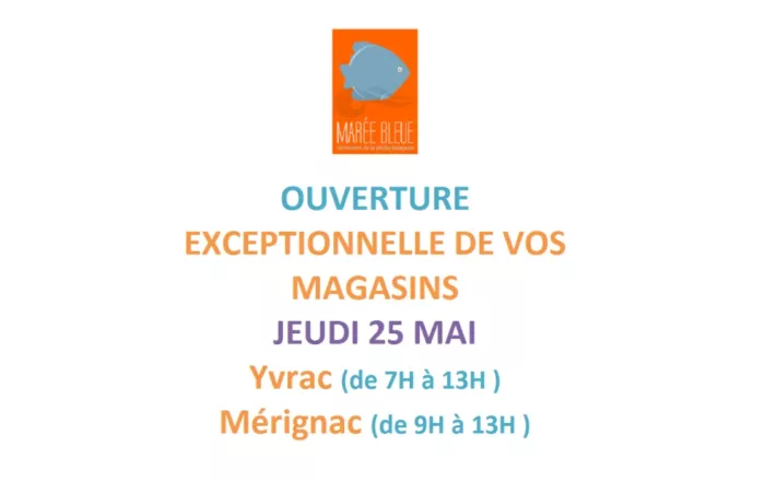 Maree Bleue Poissonnerie En Ligne Yvrac OUVERTURE EXCEPTIONNELLE